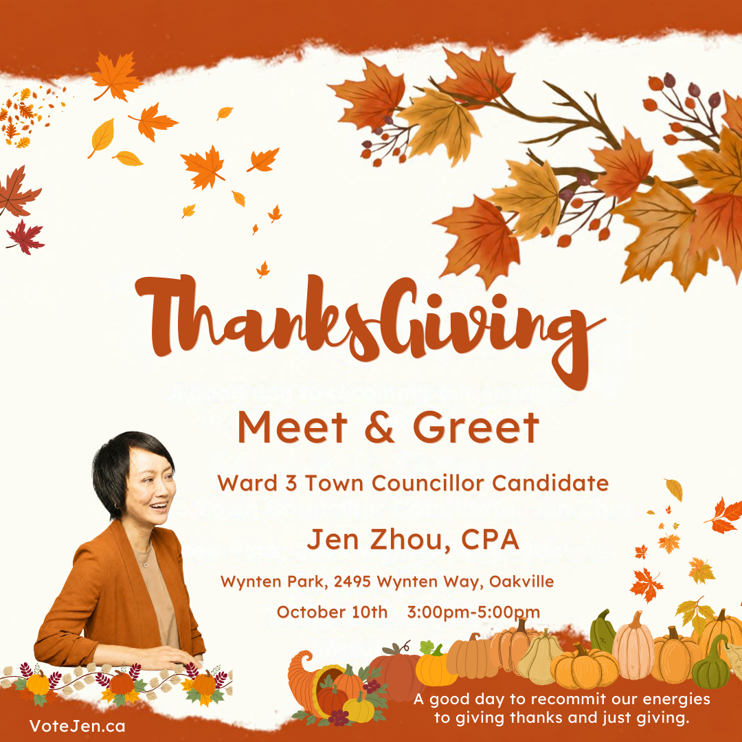 Autumn-themed Thanksgiving poster with maple leaves and pumpkins inviting residents to a meet and greet with Ward 3 Town Councillor Candidate Jen Zhou, CPA, at Wynten Park, 2495 Wynten Way, Oakville, on October 10 from 3 to 5 p.m.